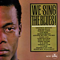 We sing the blues,   Various Artists