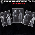 two at the top, Johnny Coles , Frank Wess