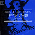Blues before sunrise, Leroy Carr