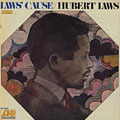 Law's cause, Hubert Laws