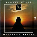 Witches & Devils, Albert Ayler