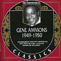 Gene Ammons 1949 - 1950, Gene Ammons