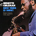 New York is now!, Ornette Coleman
