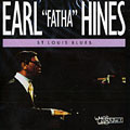 ST Louis blues, Earl Hines