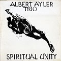 Spiritual unity, Albert Ayler