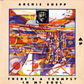 There's a trumpet in my soul, Archie Shepp