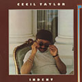 Indent, Cecil Taylor