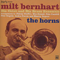 The Horns, Milt Bernhart