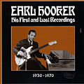 His first and last recordings 1930-1970, Earl Hooker