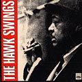 The Hawk Swings Vol. 1, Coleman Hawkins