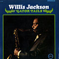 Gator tails, Willis Jackson