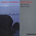Indian Summer, Paul Bley