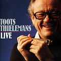 Live, Toots Thielemans