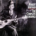 The complete recordings, Robert Johnson