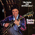 My guitar and all that jazz, Sacha Distel