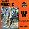 Right now: live at the Jazz Workshop, Charles Mingus
