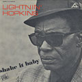 Shake It baby, Lightning Hopkins