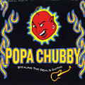 stealing the devil's guitar, Popa Chubby