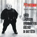 Both worlds, Michel Petrucciani