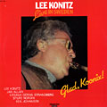 Glad, Koonix !, Lee Konitz