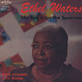 His eye is on the sparrow, Ethel Waters