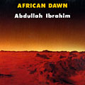 african dawn, Abdullah Ibrahim (dollar Brand)