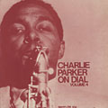 Charlie Parker on Dial Volume 4, Charlie Parker