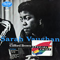 With Clifford Brown, Sarah Vaughan