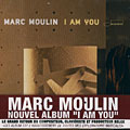 I am you, Marc Moulin