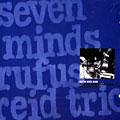 Seven minds, Rufus Reid