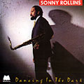 Dancing in the dark, Sonny Rollins