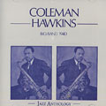 Coleman Hawkins Big Band 1940, Coleman Hawkins
