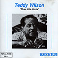 three little words, Teddy Wilson