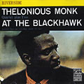 At the blackhawk, Thelonious Monk