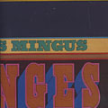 Changes one, Charles Mingus