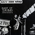 East of the Sun (West of the Moon), John Handy