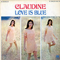 Love is blue, Claudine Longet