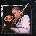 The Spoiler, Stanley Turrentine