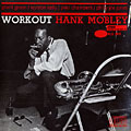 Workout, Hank Mobley