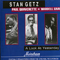 A Look At Yesterday, Stan Getz