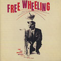 Free wheeling, Ted Brown