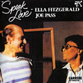 Speak Love, Ella Fitzgerald , Joe Passaro