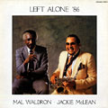 Left Alone '86, Jackie McLean , Mal Waldron