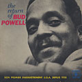 The return of Bud Powell, Bud Powell