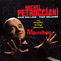 marvellous, Michel Petrucciani