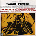 Tough Tenors, Eddie Davis , Johnny Griffin