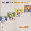 Evolution, Phil Woods