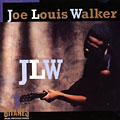 JLW, Joe Louis Walker