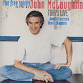 The free spirits, John McLaughlin