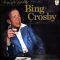 songs of a lifetime, Bing Crosby